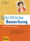 [GU 01] • Schriftliche Bewerbung · mit Profil zum Erfolg